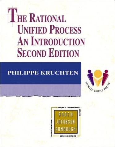 The Rational Unified Process: An Introduction (2nd Edition)