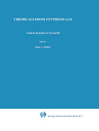 Chemicals from synthesis gas : catalytic reactions of CO and H2 / Roger Arthur Sheldon