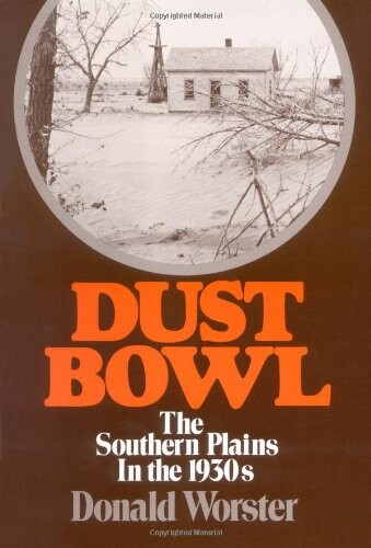Dust bowl : the southern plains in the 1930s