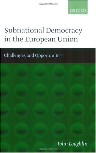 Subnational democracy in the European Union : challenges and opportunities