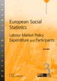 European social statistics :labour market policy expenditure and participants : data 1998.
