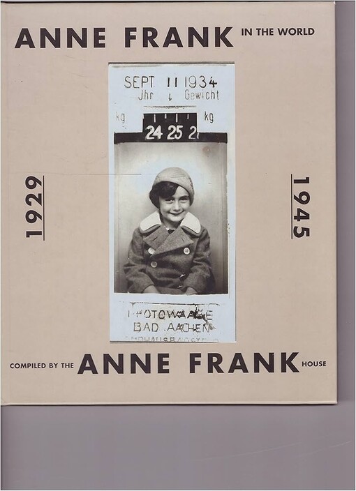 Anne Frank in the world: 1929-1945