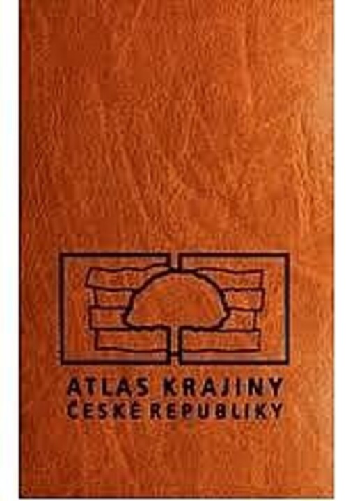 Atlas krajiny České republiky Landscape atlas of the Czech Republic / [Tatiana Hrnčiarova ... et al.]
