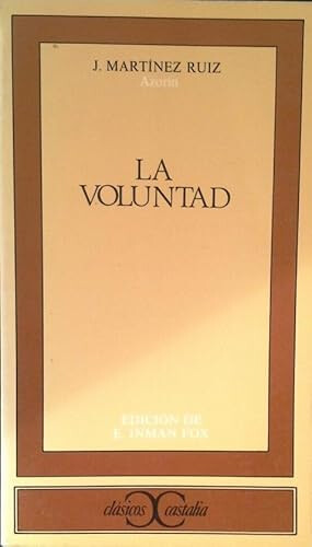 La voluntad (Clasicos Castalia) (Spanish Edition)