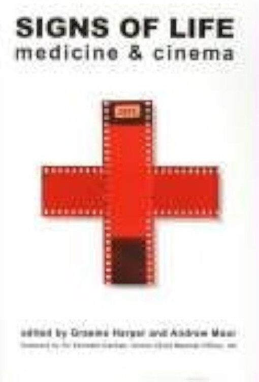 Signs of life :cinema and medicine