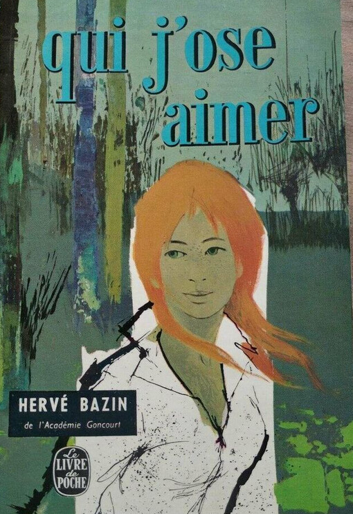 Qui j'Ose Aimer (Le Livre de Poche) (French Edition)