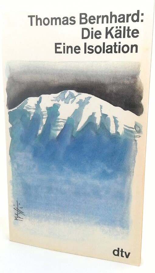 Die Kälte :eine Isolation