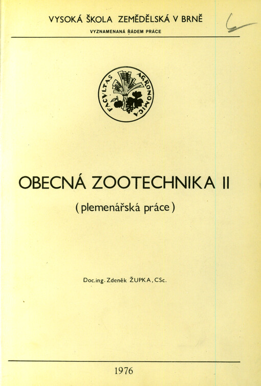 Obecná zootechnika II : (plemenářská práce)