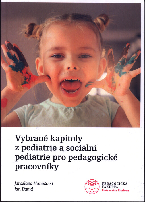 Vybrané kapitoly z pediatrie a sociální pediatrie pro pedagogické pracovníky