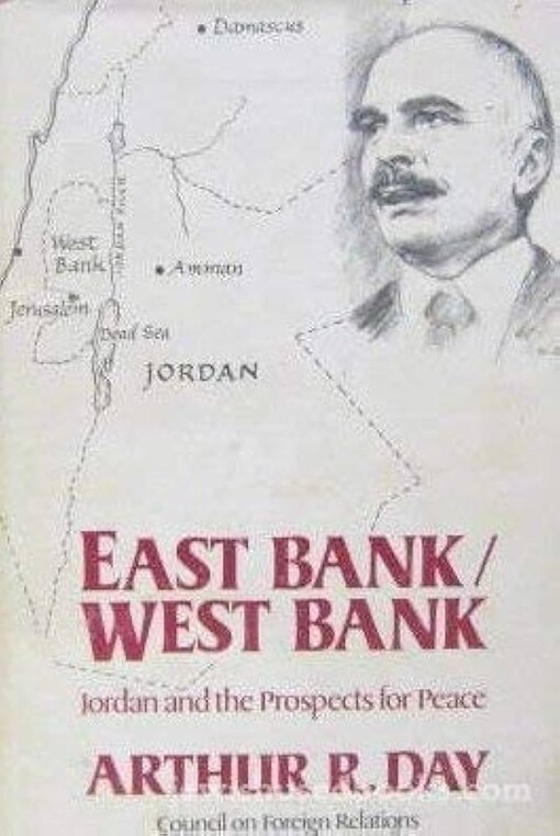 East bank/west bank :Jordan and prospects for peace