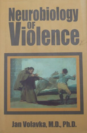Neurobiology of violence