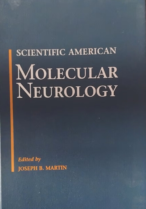 Scientific american :molecular neurology