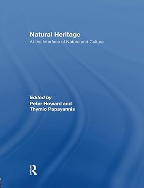 Natural heritage :at the interface of nature and culture
