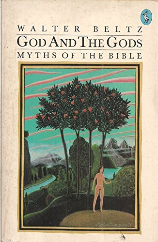 God and the gods :myths of the Bible