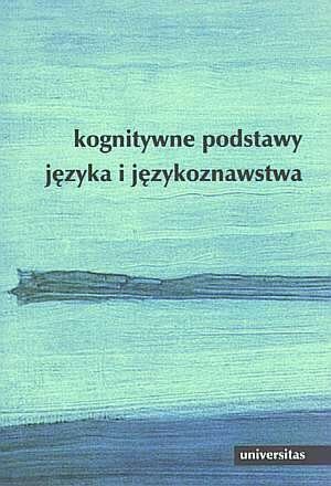 Kognitywne podstawy języka i językoznawstwa