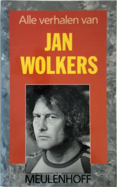 Alle verhalen van Jan Wolkers.