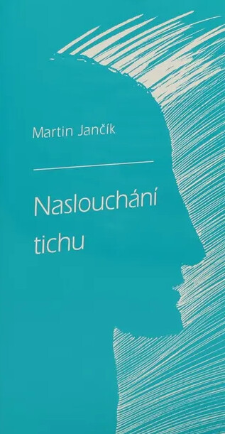 Naslouchání tichu