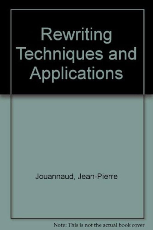 Rewriting Techniques and Applications