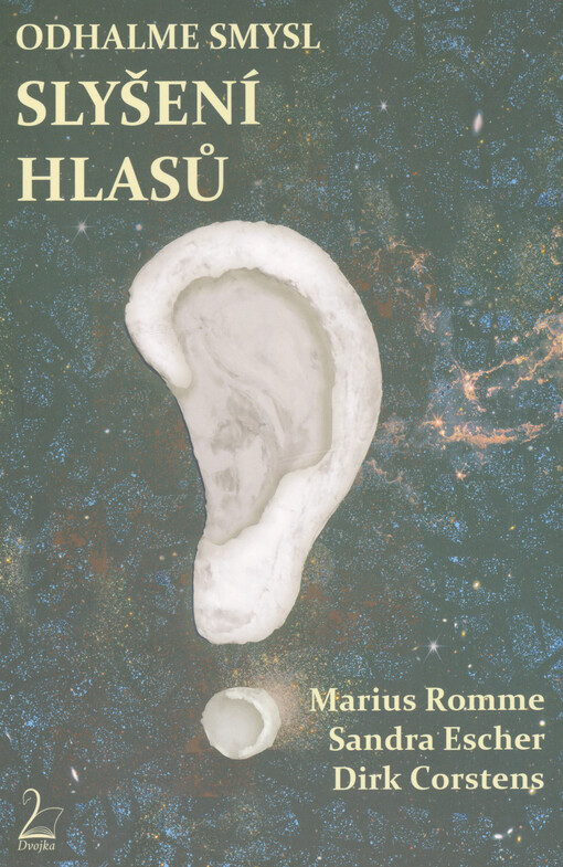Odhalme smysl slyšení hlasů