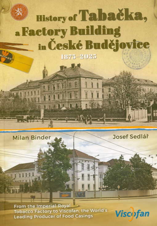 History of Tabačka, a Factory Building in České Budějovice