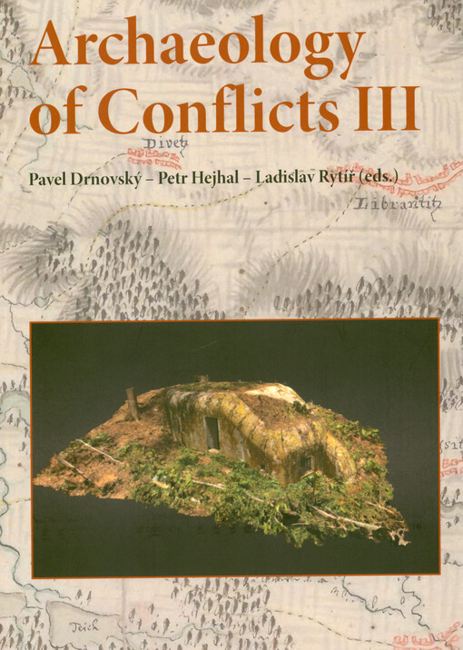 Archaeology of Conflicts III