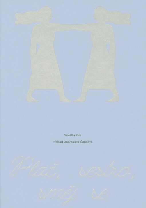 Plač, sestro, směj se