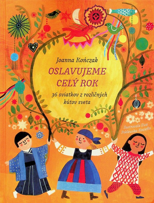 Oslavujeme celý rok