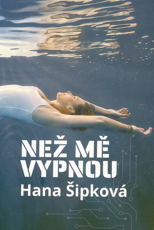 Než mě vypnou