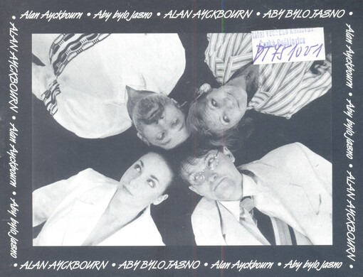 Alan Ayckbourn, Aby bylo jasno : komedie o dvou dějstvích (čtyřech obrazech)