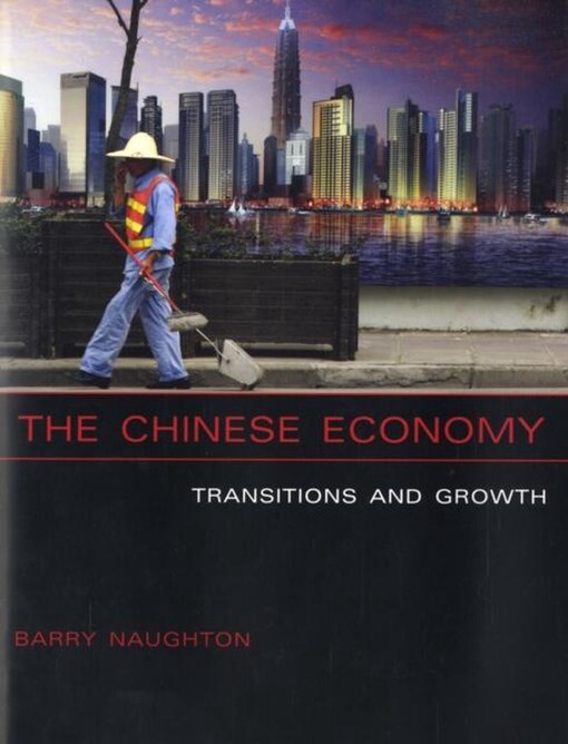 The Chinese economy : transitions and growth