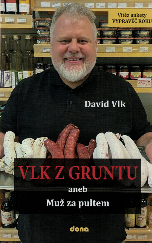Vlk z Gruntu, aneb, Muž za pultem