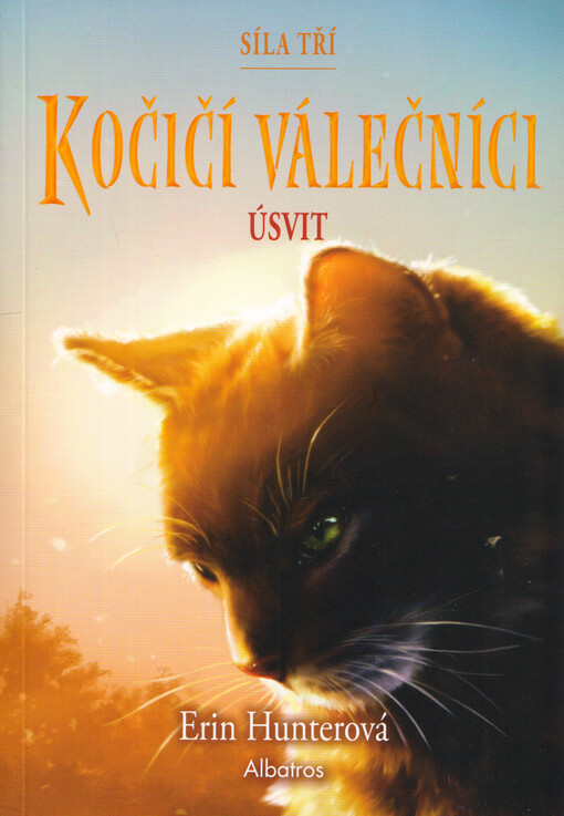 Kočičí válečníci : síla tří. Úsvit