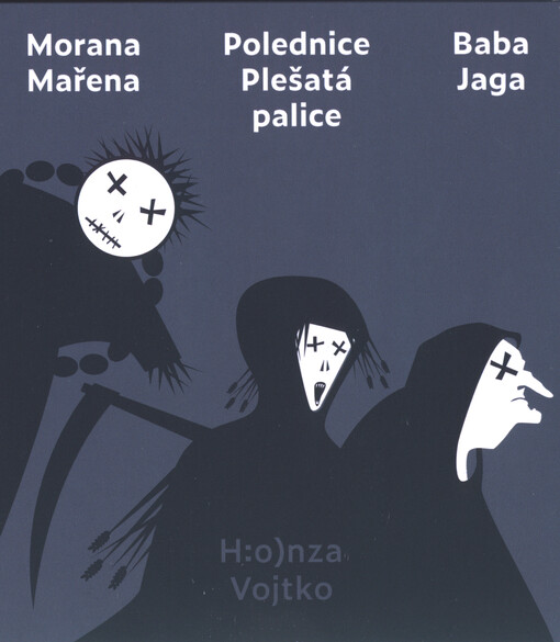 Morana Mařena, Polednice Plešatá palice, Baba Jaga