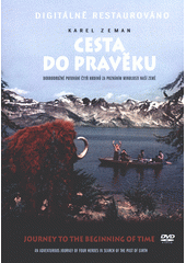 Cesta do pravěku = Journey to the beginning of time  (odkaz v elektronickém katalogu)