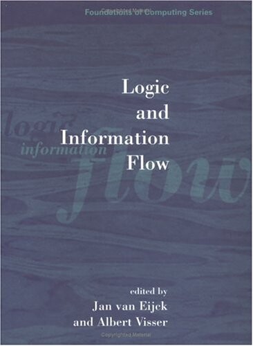 Logic and Information Flow (Foundations of Computing)