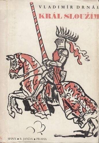 Král Sloužím :[román]