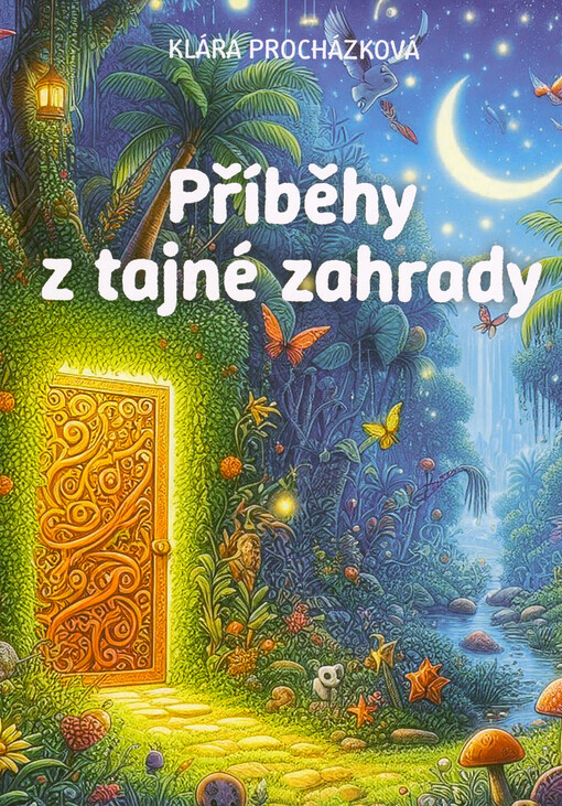 Příběhy z tajné zahrady