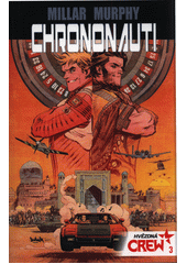 Chrononauti  (odkaz v elektronickém katalogu)