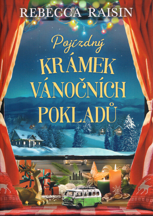 Pojízdný krámek vánočních pokladů / Rebecca Raisin ; přeložila Jana Kordíková