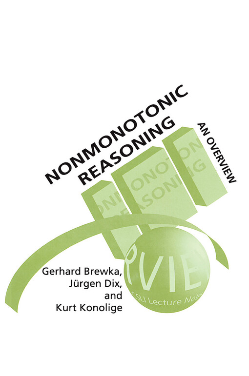 Nonmonotonic Reasoning: An Overview (Center for the Study of Language and Information - Lecture Notes)