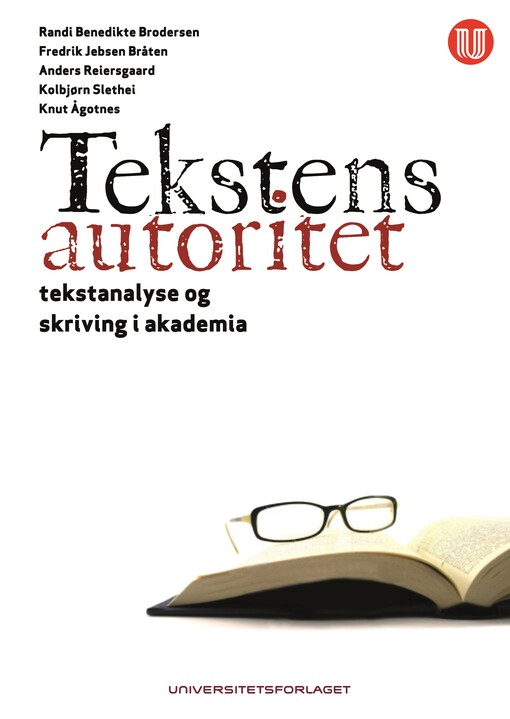 Tekstens autoritet :tekstanalyse og skriving i akademia