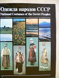 Oděžda narodov SSSR =National costumes of the Soviet peoples