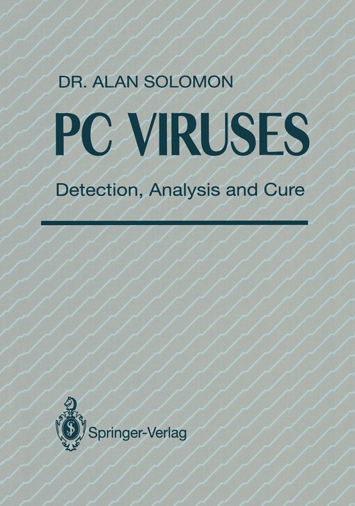 PC viruses :detection, analysis, and cure