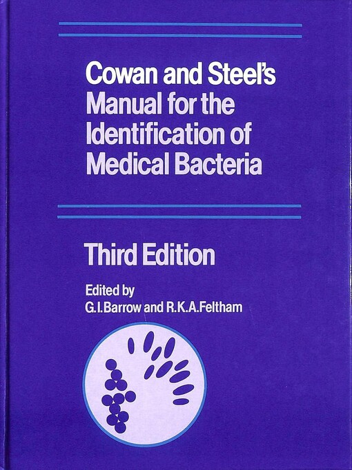 Cowan and Steel's manual for the identification of medical bacteria