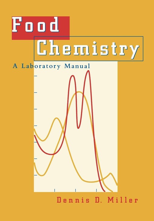 Food chemistry :a laboratory manual