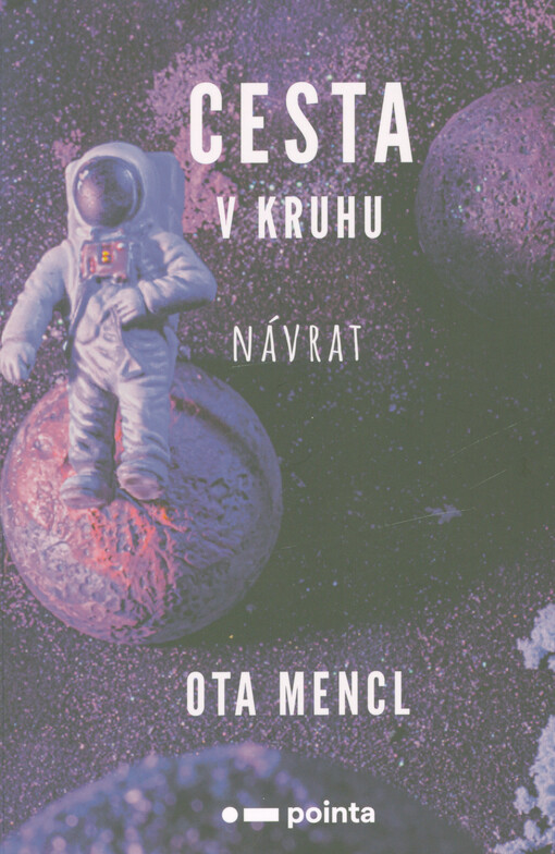 Cesta v kruhu. Návrat