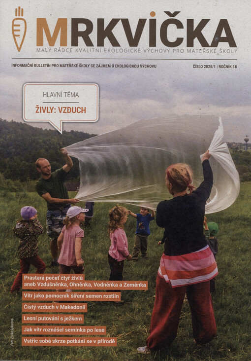 Mrkvička : malý rádce kvalitní ekologické výchovy pro mateřské školy : informační bulletin pro mateřské školy se zájmem o ekologickou výchovu