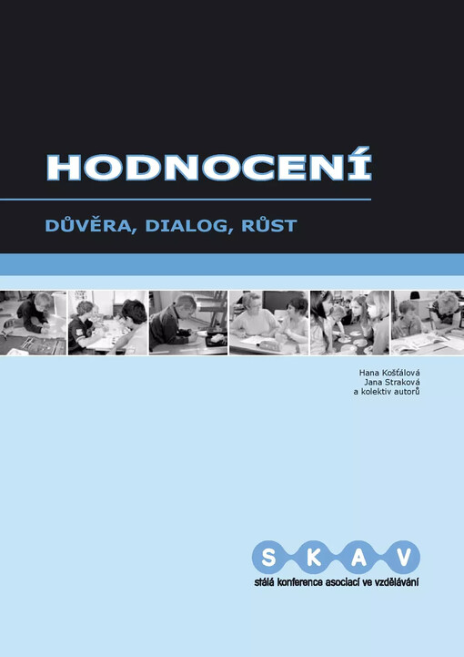 Hodnocení :důvěra, dialog, růst