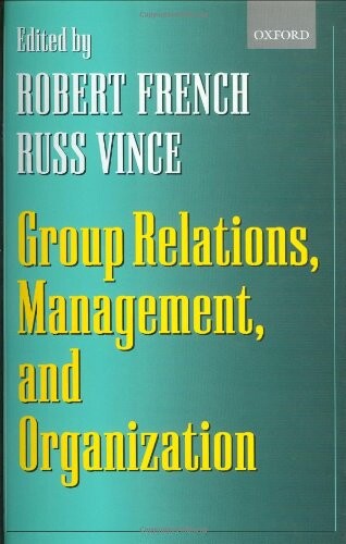 Group Relations, Management, and Organization