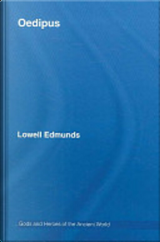 Oedipus (Gods and Heroes of the Ancient World)